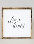 Choose Happy Wood Sign